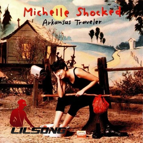 Michelle Shocked - Arkansas Traveler